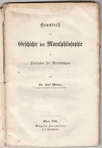 WERNER, Grundriß der Moralphilosophie als... 1859