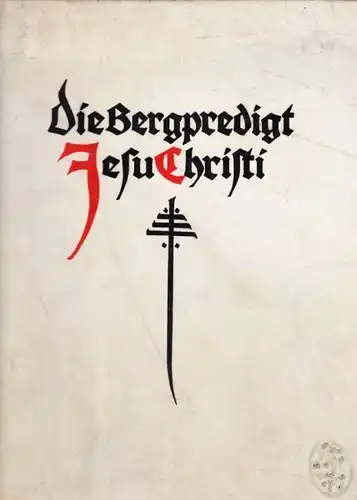 Die Bergpredigt Jesu Christi in der Lutherschen... 1920