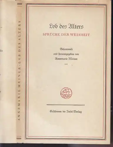 MEINER, Lob des Alters. Sprüche der Weisheit. 1955