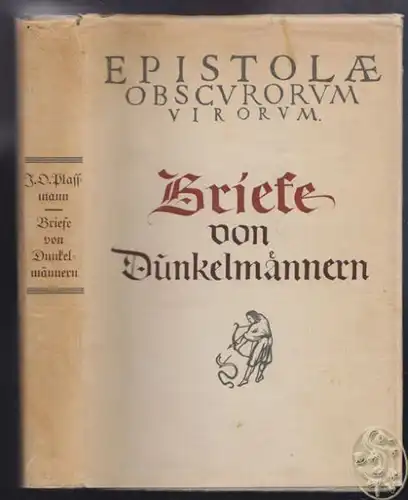 PLASSMANN, Briefe von Dunkelmännern an Magister... 1941