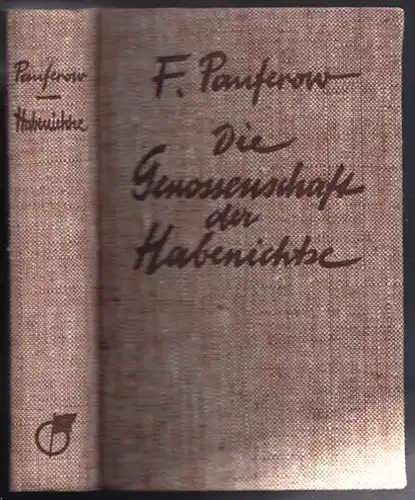 PANFEROW, Die Genossenschaft der Habenichtse.... 1928