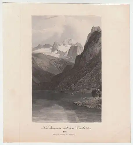 Der Gossausee mit dem Dachsteine. [Gosausee mit... 1840