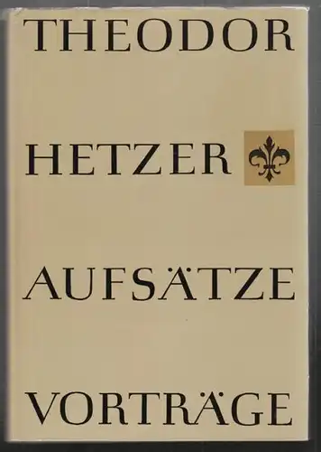 HETZER, Aufsätze und Vorträge. 1957