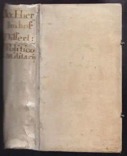 IMHOF, Dissertationes politico - militares. In... 1656