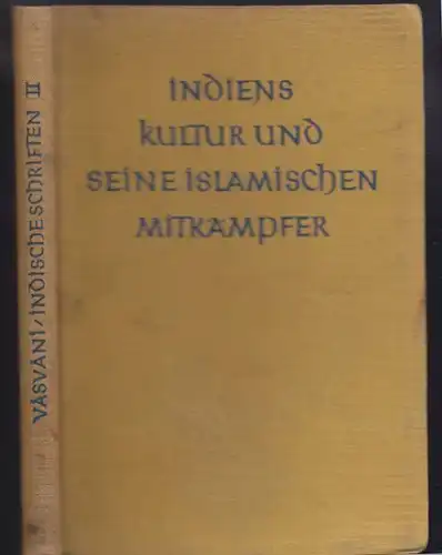 VASVANI, Indiens Kultur und seine islamischen... 1926