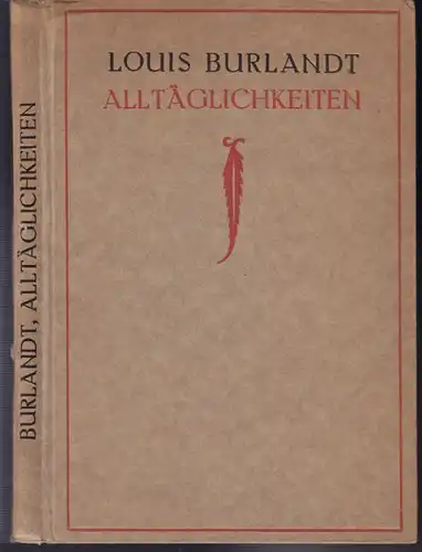 BURLANDT, Alltäglichkeiten. 1924