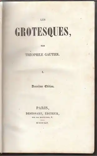 GAUTIER, Les Grotesques. 1845