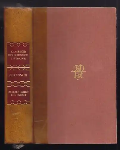 PETRONIUS., Begebenheiten des Enkolp.... 1925
