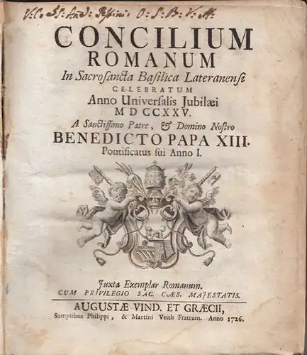 Concilium Romanum. In Sacrosancta Basilica... 1726