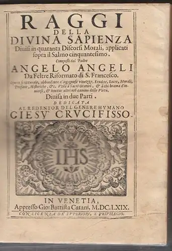 ANGELI, Raggi della divina sapienza divisi in... 1669