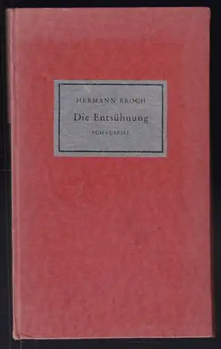 BROCH, Die Entsühnung. Schauspiel, in der... 1961