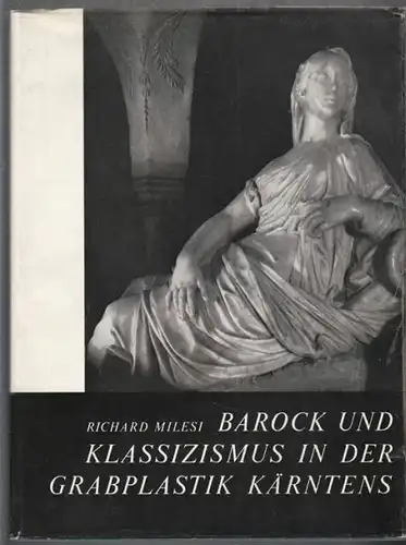 MILESI, Barock und Klassizismus in der... 1965