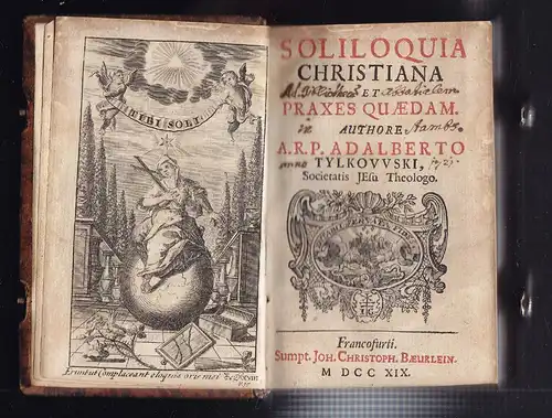 TYLKOWSKI, Soliloquia Christiana et Praxes... 1719