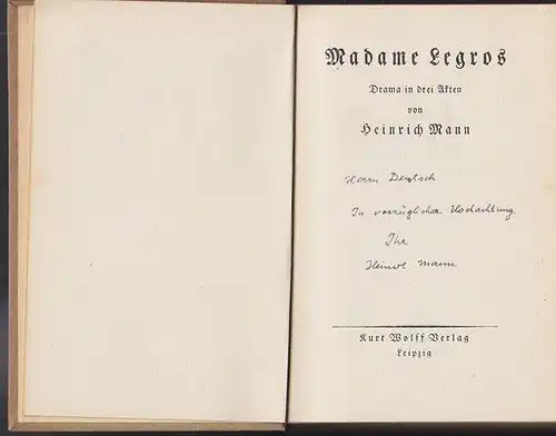 MANN, Madame Legros. Drama in drei Akten. 1913