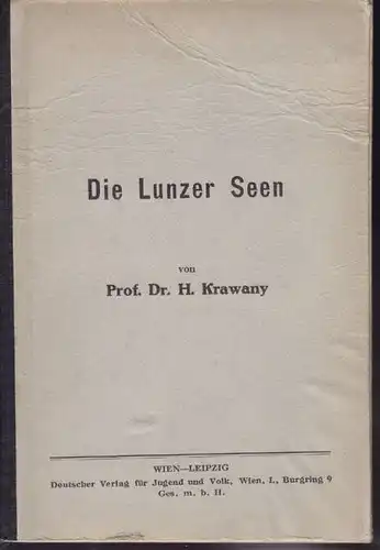 KRAWANY, Die Lunzer Seen. Eine Schülerreise für... 1929