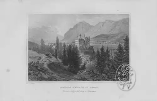 Schloss Ambras in Tirol. 1842
