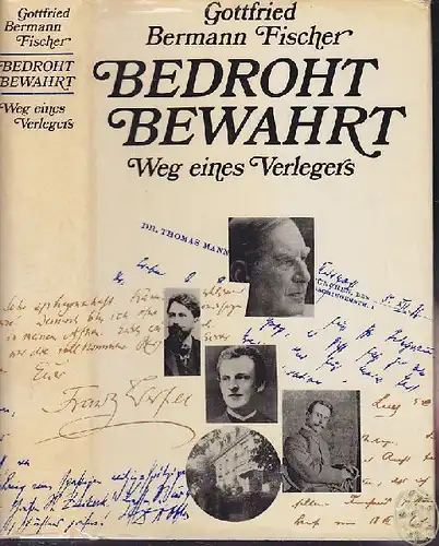 BERMANN FISCHER, Bedroht - bewahrt. Der Weg... 1967