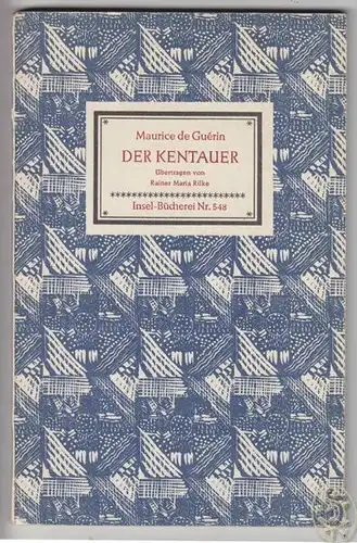 GUERIN, Der Kentauer. Übertragen durch Rainer... 1950