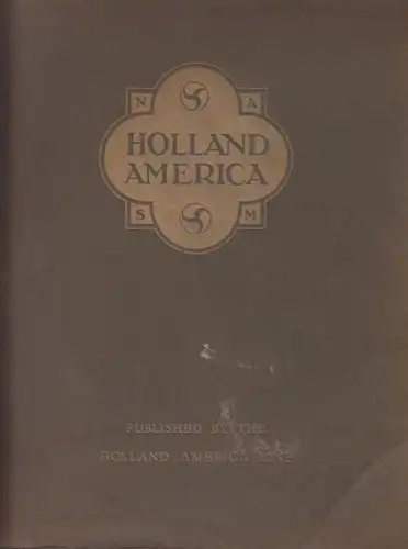 BALBIAN VERSTER, Holland-America. An Historical... 1920