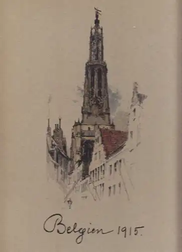 KASIMIR, Belgien 1915. Ein Skizzenbuch von... 1915