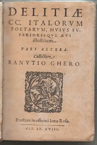 GRUTER, Delitiae CC. Italorum Poetarum, huius... 1608
