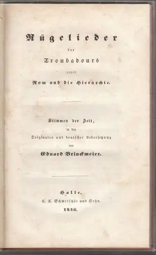 BRINCKMEIER, Rügelieder der Troubadours gegen... 1846
