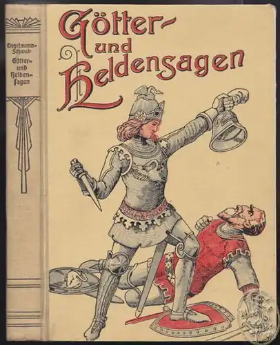 KÖRNER, Götter- und Heldensagen von Gust.... 1930