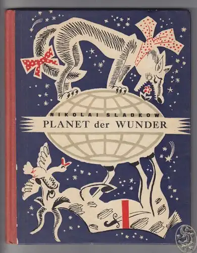 SLADKOW, Planet der Wunder. Deutsch von Heddy... 1964