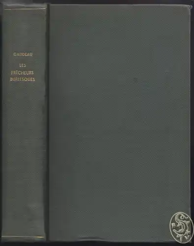 GAUDEAU, Les Precheurs burlesques en Espagne au... 1891