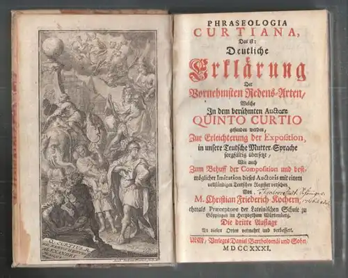 CURTIUS RUFUS, Phraseologia Curtiana, Das ist:... 1731