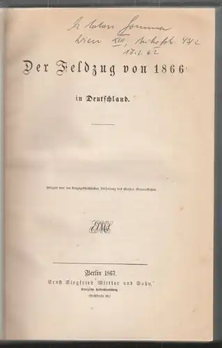 Der Feldzug von 1866 in Deutschland. Redigirt... 1867