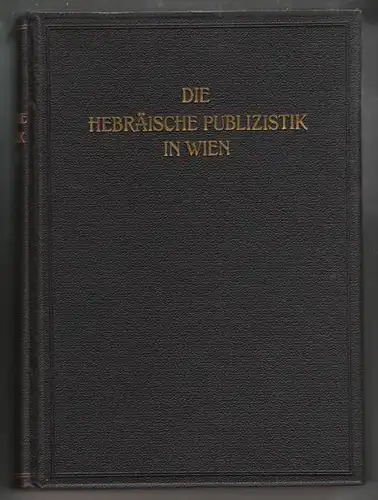 WACHSTEIN, Bernhard, Die hebräische Publizistik... 1930