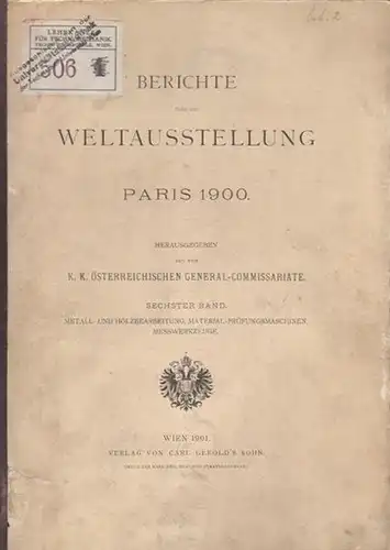 Berichte über die Weltausstellung in Paris... 1901