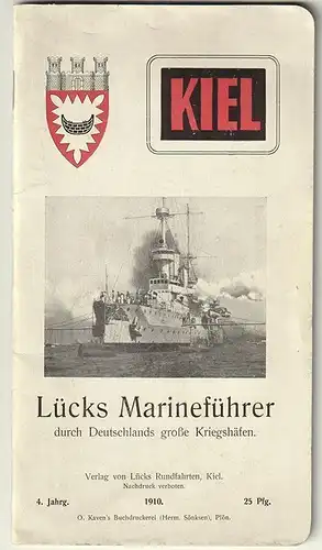 Lücks Marineführer durch Deutschlands große Kriegshäfen. Kiel.