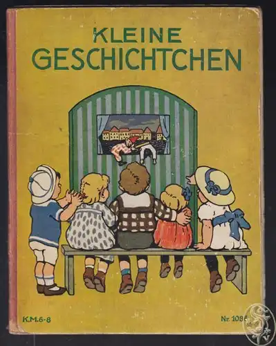 CARL, Kleine Geschichten. Erzählt und gesammelt. 1925