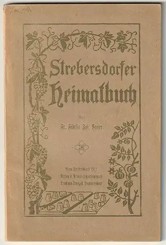 Strebersdorfer Heimatbuch. BREIER, Fidelis Jos. 0598-23