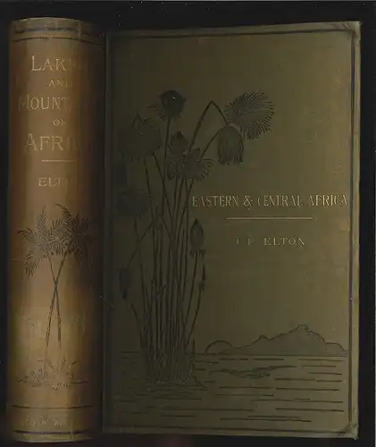 Travels and researches among the lakes and mountains of eastern & central africa
