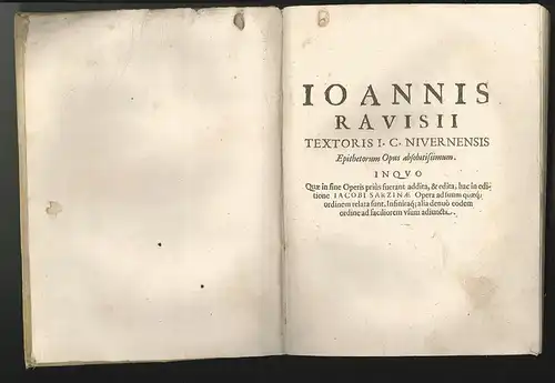 Epithetorum Opus absolutissimum. TRIXIER DE RAVISI, Jean [RAVISIUS, Johannes].