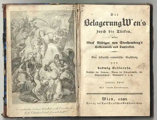 Die Belagerung Wien`s durch die Türken, oder Graf Rüdiger von Starhemberg`s Held