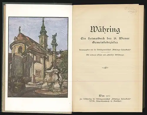 Währing. Ein Heimatbuch des 18. Wiener Gemeindebezirkes. 0399-10