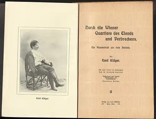 Durch die Wiener Quartiere des Elends und Verbrechens. Ein Wanderbuch aus dem Je