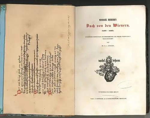 Michael Beheim`s Buch von den Wienern. 1462 - 1465. Zum ersten Mahle nach der He