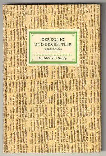 Der König und der Bettler. Indische Märchen. Übertragen von Friedrich v. der Ley