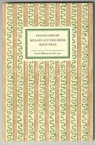 Mozart auf der Reise nach Prag. Eine Novelle. MÖRIKE, Eduard.