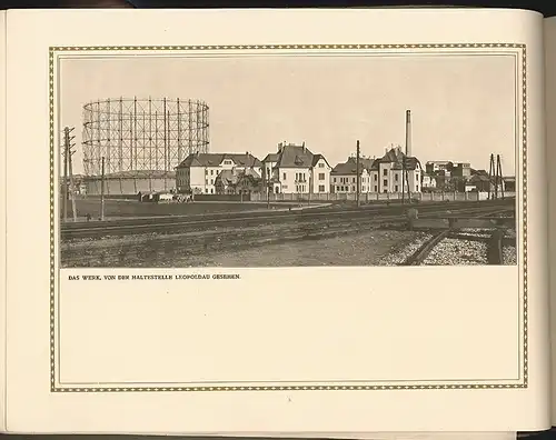 Das städtische Gaswerk Leopoldau.