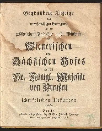 Gegründete Anzeige des unrechtmäßigen Betragens und der gefährlichen Anschläge u