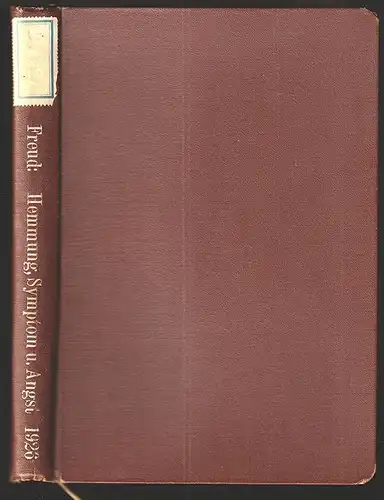 Hemmung, Symptom und Angst. FREUD, Sigmund.