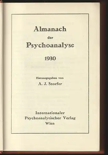 Almanach der Psychoanalyse 1930. STORFER, A[dolf] J[osef]. (Hrsg.).