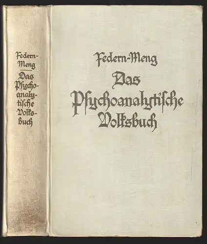 Das psychoanalytische Volksbuch. FEDERN, Paul - MENG, Heinrich (Hrsg.).