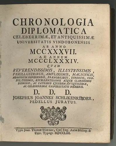 Chronologia diplomatica celeberrimae et antiquissimae Universitatis Vindobonensi